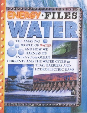 9780431155746: Energy Files: Water Hardback