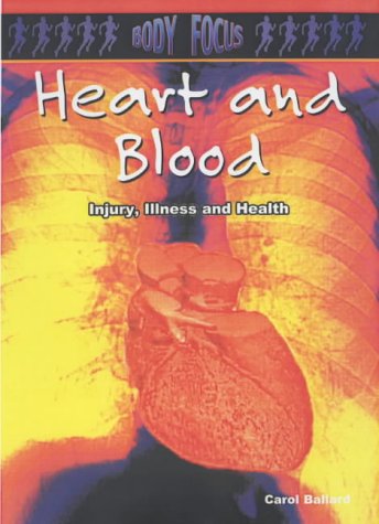 9780431157221: Heart and Blood (Body Focus)