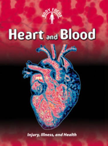 9780431157696: Heart and Blood (Body Focus)