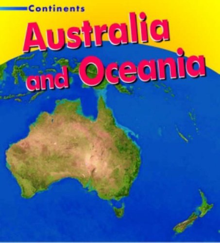 Stock image for Australia and Oceania (Heinemann First Library: Continents) for sale by Reuseabook