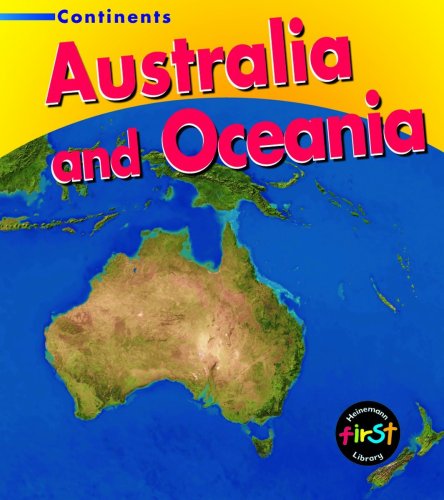 Stock image for Australia and Oceania (Heinemann First Library: Continents) for sale by Reuseabook