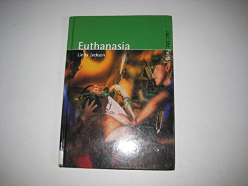 Stock image for Euthanasia (Just the Facts) for sale by WorldofBooks