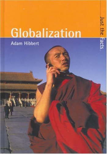 Globalisation (9780431161754) by Adam Hibbert
