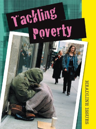 Beispielbild fr Tackling Poverty (Headline Issues) zum Verkauf von WorldofBooks