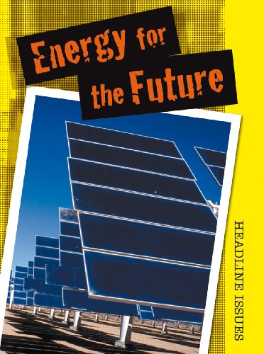9780431162751: Energy for the Future (Headline Issues)