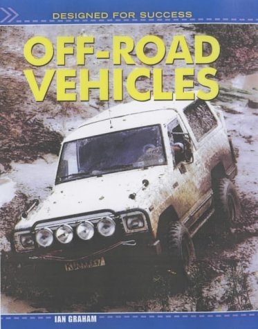 Off-Road Vehicles (9780431165677) by Ian Graham