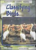 9780431167800: Classifying Birds (Classifying Living Things)
