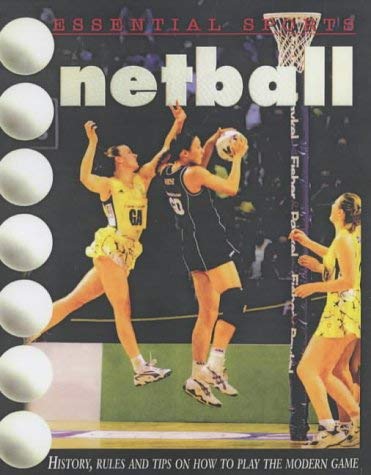 9780431173733: Netball (Essential Sports)
