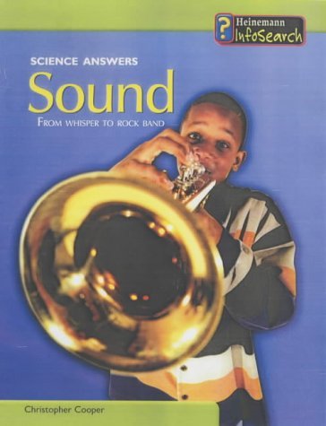 Sound (Science Answers) (Science Answers) (9780431174952) by Christopher Cooper