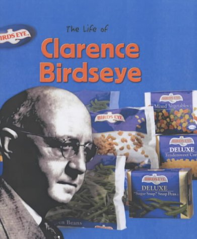 Clarence Birdseye (9780431180731) by Margaret C. Hall
