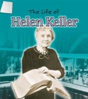 Helen Keller (The Life Of) (9780431181561) by Lynch, Emma
