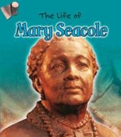 Mary Seacole (Life Of...) (Life Of...) (9780431181684) by Emma Lynch