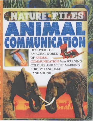 Nature Files: Animal Communication Paperback - Anita Ganeri