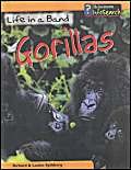 Animal Groups: Life in a Band of Gorillas Hardback (9780431182650) by Spilsbury, Louise