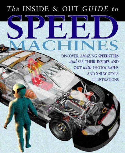 Speed Machines (Inside and Out Guides) (Inside and Out Guides) (9780431183091) by Clint Twist