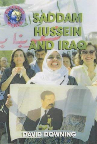 Saddam Hussain and Iraq (9780431183657) by David Downing