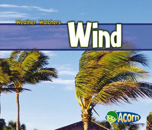 9780431183770: Wind (Weather Watchers)