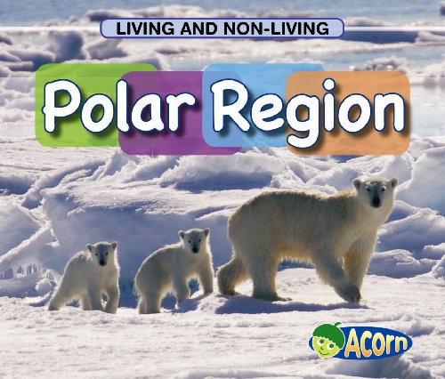 9780431184654: Polar Region (Living and Non-living)