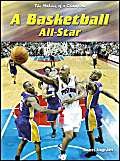 A Basketball All-Star (The Making of a Champion) (9780431189482) by Ingram, Scott; Ingram, William