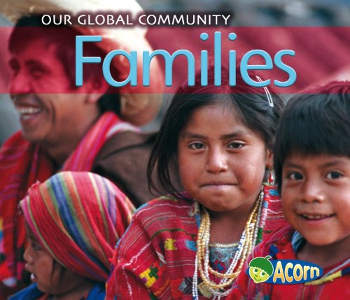 Stock image for Families (Our Global Community) for sale by WorldofBooks