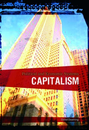 Stock image for Capitalism (Political & Economic Systems) (Political and Economic Systems) for sale by AwesomeBooks