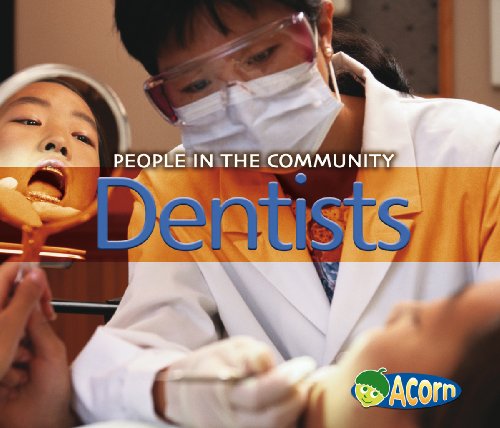 Dentists (People in the Community) (9780431192420) by Diyan Leake