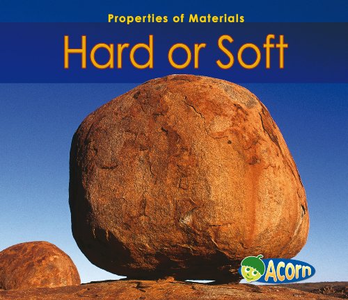 9780431193458: Hard Or Soft (Acorn: Properties of Materials)