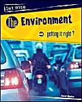 The Environment: Getting It Right? (9780431210025) by Sarah Medina