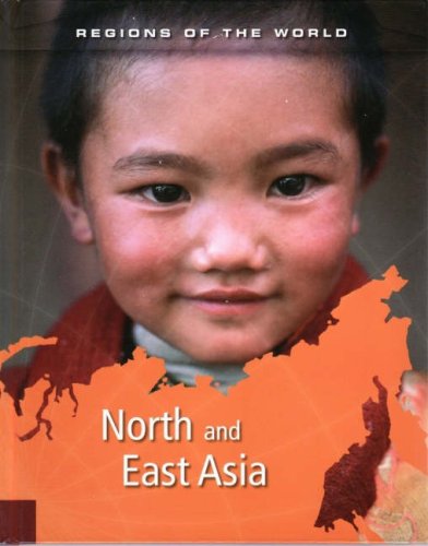 Stock image for North and East Asia (Regions of the World) for sale by WorldofBooks