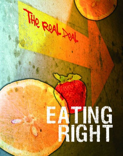 Beispielbild fr Eating Right (The Real Deal) zum Verkauf von WorldofBooks