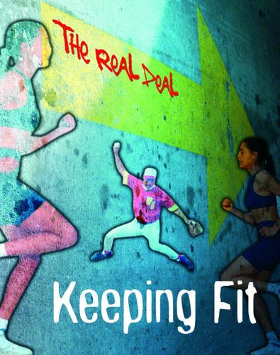 9780431907314: Keeping Fit (The Real Deal)