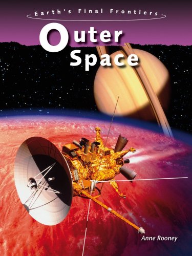 Stock image for Outer Space (Earth's Final Frontiers) for sale by WorldofBooks