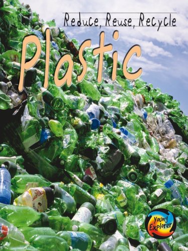 Beispielbild fr Plastic (Reduce, Reuse, Recycle) zum Verkauf von WorldofBooks