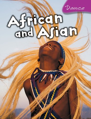 African and Asian Dance (9780431933139) by Bingham, Jane; Gamble, Nikki; Solway, Andrew; Fitzgerald, Tamsin