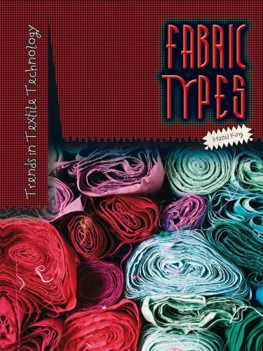 Stock image for Fabric Types (Trends in Textile Technology) for sale by WorldofBooks