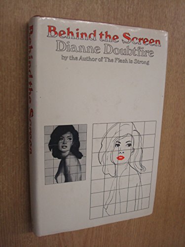 Behind the screen (9780432030011) by Doubtfire, Dianne