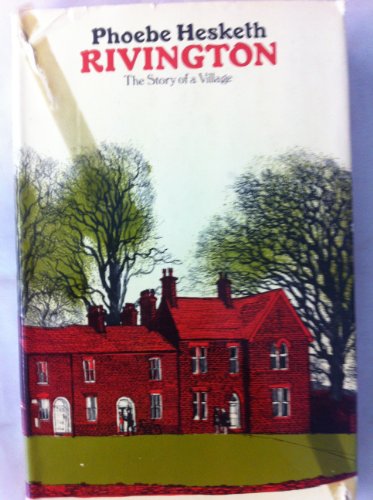 Beispielbild fr Rivington The Story of a Village zum Verkauf von Westwood Books