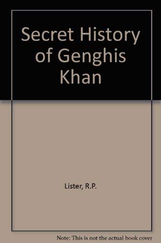 9780432086803: The secret history of Genghis Khan