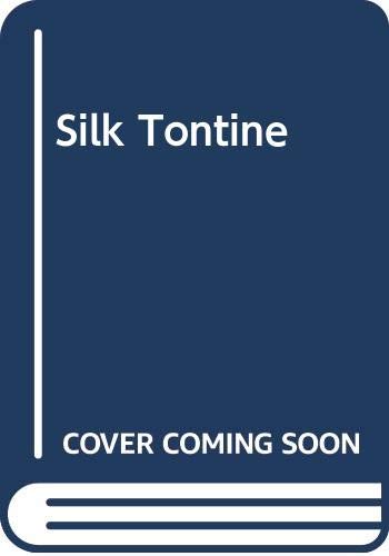 9780432157206: Silk Tontine