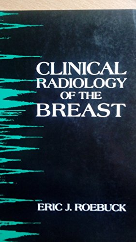 Imagen de archivo de Clinical Radiology of the Breast a la venta por Antiquariat Bookfarm