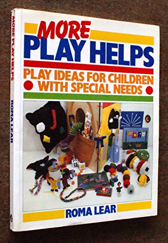 9780433001065: More Play Helps: Play Ideas for Children With Special Needs