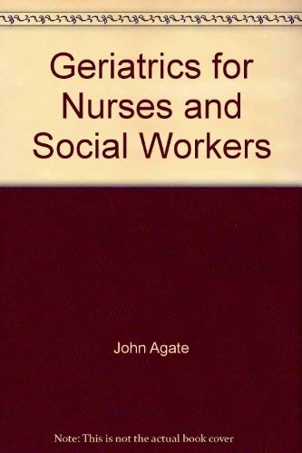 9780433002031: Geriatrics for nurses and social workers,