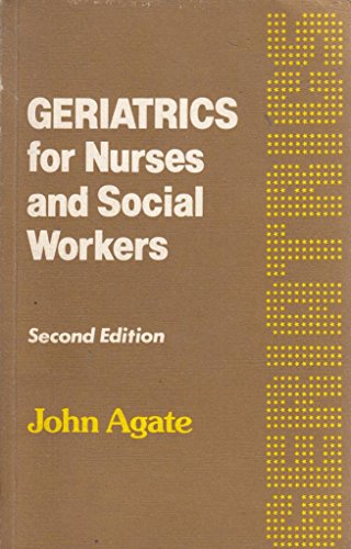 Stock image for Geriatrics for Nurses and Social Workers for sale by Goldstone Books