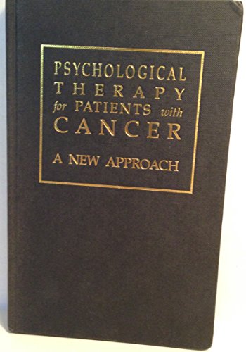 Beispielbild fr Psychological Therapy for Patients with Cancer: A New Approach zum Verkauf von WorldofBooks