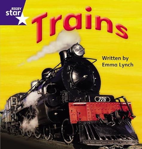 Stock image for Trains (Rigby Star Phonic Readers) (STAR PHONICS DECODABLES) for sale by WorldofBooks