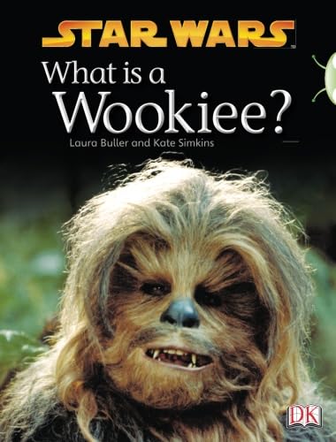 Stock image for What is a wookiee (BUG CLUB) for sale by WorldofBooks