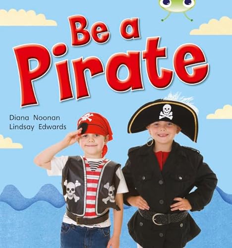 Stock image for Bug Club Guided Non Fiction Reception Red B Be a Pirate for sale by Blackwell's
