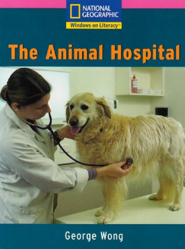 Stock image for National Geographic reception Pink Guided Reader The Animal Hospital (NATIONAL GEOGRAPHIC FICTION) for sale by Reuseabook