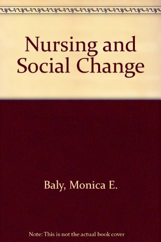 Beispielbild fr Nursing and social change zum Verkauf von Phatpocket Limited