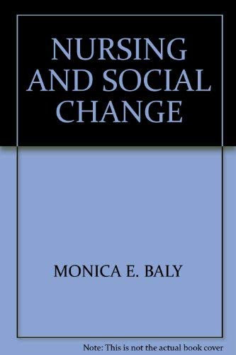 9780433011613: Nursing and Social Change